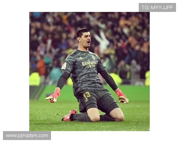 库尔图瓦:2米身高与高空球控制下的门线反应分析 库尔图瓦:2米身高与高空球控制下的门线反应分析